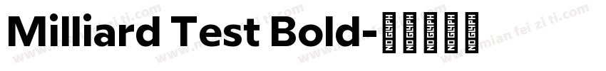 Milliard Test Bold字体转换